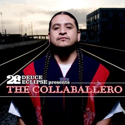 The Collaballero 專輯 Deuce Eclipse