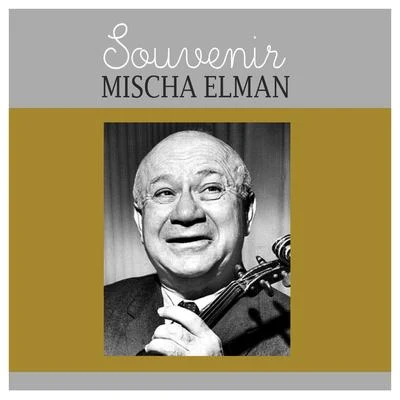 Souvenir 专辑 Mischa Elman