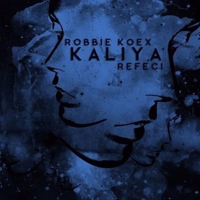 Kaliya 專輯 ItsVAM/Robbie Koex/Rosendale