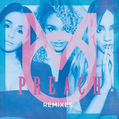 Preach (Remixes) 專輯 M.O