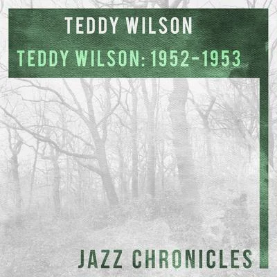 Teddy Wilson: 1952-1953 (Live) 專輯 Teddy Wilson Trio/Jo Jones