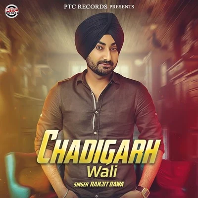 Chandigarh Wali 专辑 Vinaypal Buttar/Jassi Gill/Harf Cheema/Ranjit Bawa