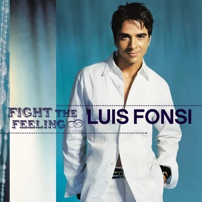 Fight The Feeling 專輯 Luis Fonsi/Jesse & Joy