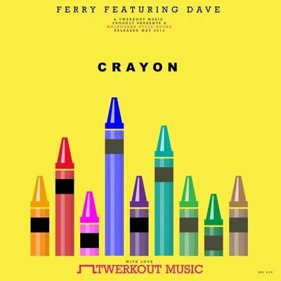 FerryKazu Crayon ft. Dave