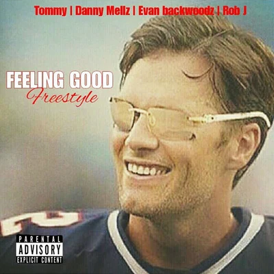 Feeling Good (Freestyle) 专辑 Danny Mellz/42 Dugg