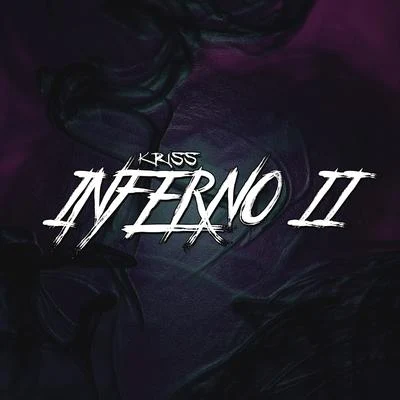 Inferno 2 專輯 KRISS