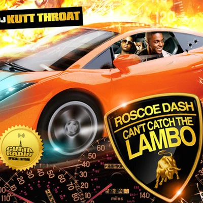 Cant Catch the Lambo 專輯 DJ Kutt Throat/Bloody Jay