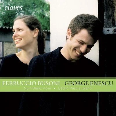 Busoni: Sonata for Piano & Violin No. 2 - Enescu: Sonata for Violin & Piano No. 3 专辑 Ferruccio Busoni/Yolanda Mero/W. Krowsky/Wera Schapira/Carl Schmidt