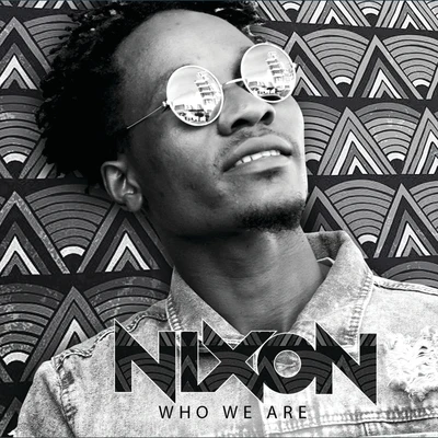 Who We Are 專輯 Nixon/Shimon/Bosch