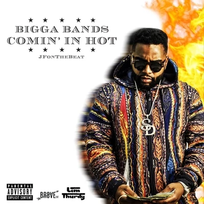 Comin in Hot - Single 專輯 Bigga Bands/Poodeezy