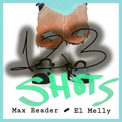 123 Shots (feat. El Melly) 專輯 Mk la Makina/El Melly