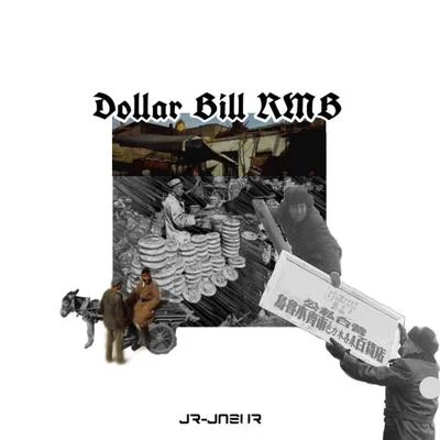 Dollar Bill RMB 專輯 Jr-Jasur