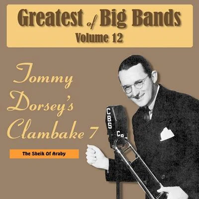 Tommy Dorsey The Sheik of Araby