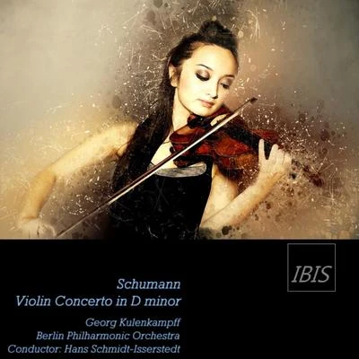 Berlin Philharmonic Orchestra Schumann: Violin Concerto in D Minor, WoO 23 (Opus Post.)