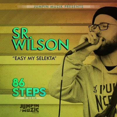 Easy My Selekta (86 Steps Riddim) 專輯 Sr. Wilson/Boxinbox