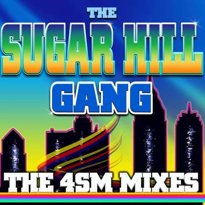 The 4sm Mixes 专辑 Barshon/Scorpio/The Sugarhill Gang/Grandmaster Melle Mel/The Furious Five