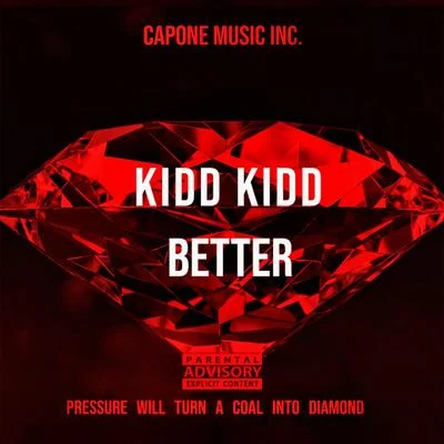 Kidd x Better 專輯 Kidd Kidd/Neef Buck/Young Chris