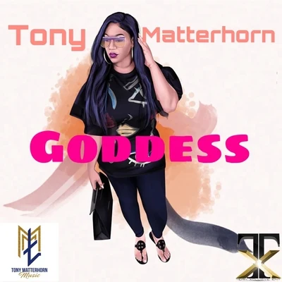 Goddess 專輯 Tony Matterhorn