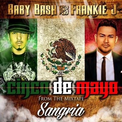 Cinco de Mayo - Single 專輯 AC the Promoter/Romero/Ese Brown/Young Sicc/Baby Bash