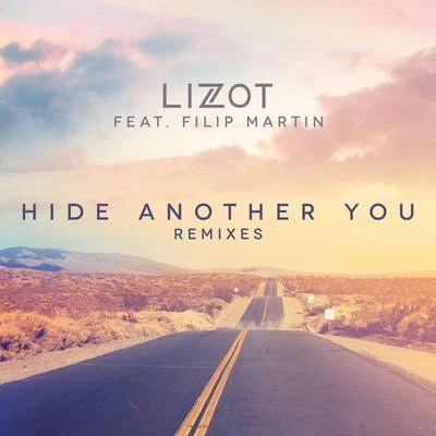 Hide Another You (Remixes) 專輯 LIZOT