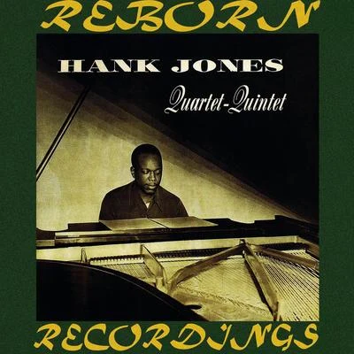 Hank Jones QuartetQuintet (HD Remastered) 專輯 Hank Jones