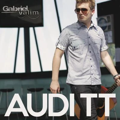 Audi TT - Single 专辑 Gabriel Valim