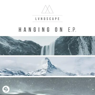 Hanging On E.P. 专辑 LVNDSCAPE