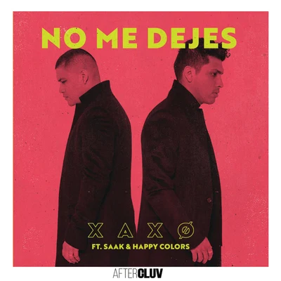 No Me Dejes 專輯 Xaxo