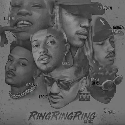 Ring Ring Ring (Remix) 專輯 DK47/Negra Li/Chris MC/MC Kevin o Chris/Pineapple StormTv