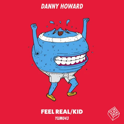 Feel RealKid 專輯 Danny Howard/Pryce Oliver