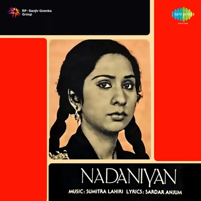 Nadaniyan 專輯 Peenaz Masani/Hariharan/Bhupinder Singh