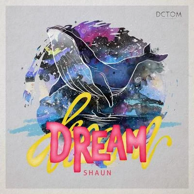 Dream 專輯 Shaun