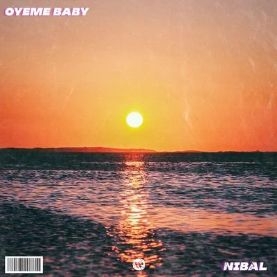 Óyeme Baby 專輯 Nibal/Alex Hoyer