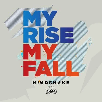 MindshakeDaddy's Groove My Rise My Fall