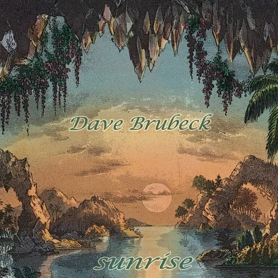 Sunrise 專輯 The Dave Brubeck Quartet