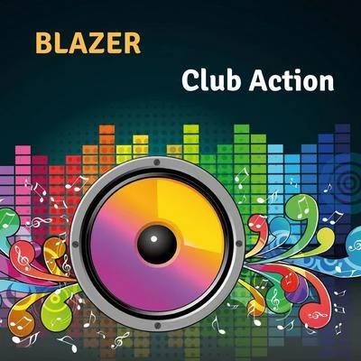 Club Action 專輯 Blazer/Seth Vogt , Goldillox/Neurodriver , Messy MC/Quadrant Beat, Goldillox/Freerange DJs