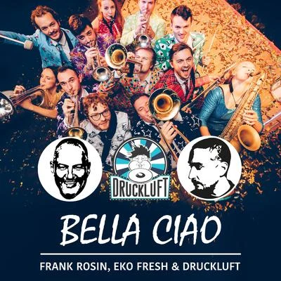 Bella Ciao 專輯 Druckluft