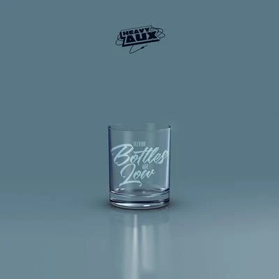 Bottles Are Low 专辑 iLLvibe