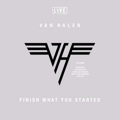 Van Halen Finish What You Started (Live)