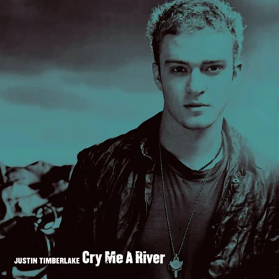 Cry Me A River 專輯 Justin Timberlake