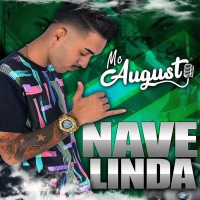 Nave Linda 专辑 Mc Augusto/Mc Sonic