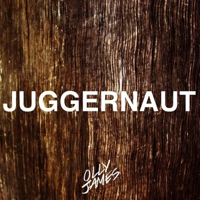 Juggernaut 專輯 eeduuj/Olly James/Dave Till