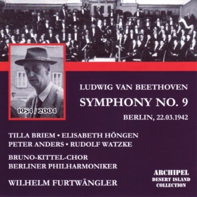 Beethoven: Symphony No. 9 - "Choral" (Berlin, 1942) 專輯 Walter Stoll/Gisela Vivarelli/Hildegard Rütgers/Walter Rausch/Ernst Kozub