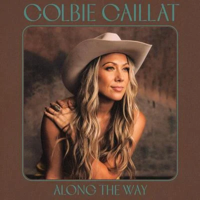 Along The Way 专辑 Colbie Caillat