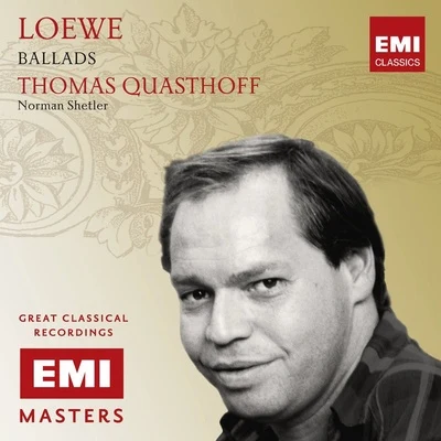 Thomas Quasthoff Loewe: Ballades