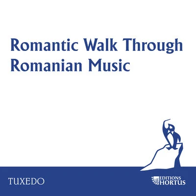 Romantic Walk Through Romanian Music 專輯 Pascal Bentoiu/Romanian Radiotelevision Orchestra/Timișoara Banatul Philharmonic Orchestra/Cluj-Napoca Philharmonic Orchestra/Cornel Țăranu