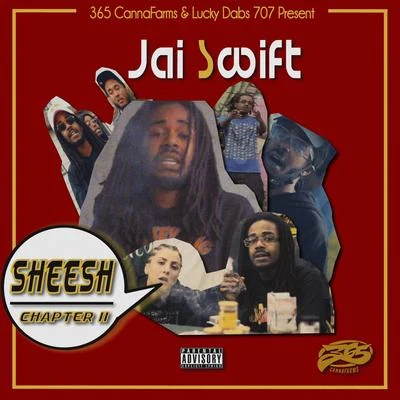 Sheesh II 專輯 Justo/Jai Swift