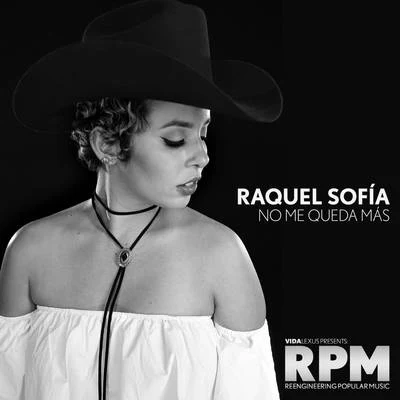 No Me Queda Más 专辑 Raquel Sofía/Juan Solo