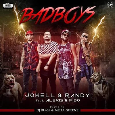 Bad Boys 专辑 Jaycob Duque/Jowell Y Randy/Mario Hart/Ale Mendoza