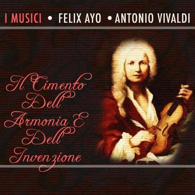 I MusicI Vivaldi: Il Cimento Dell Armonia E Dell Invenzione